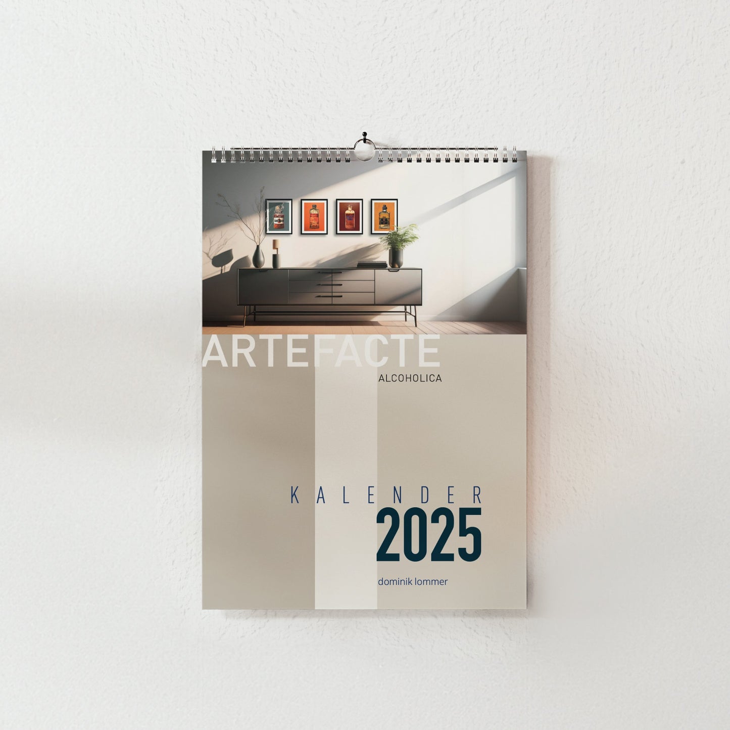 Wandkalender 2025 von den Alkoholika Artefakt Kunstdrucken von Dominik Lommer