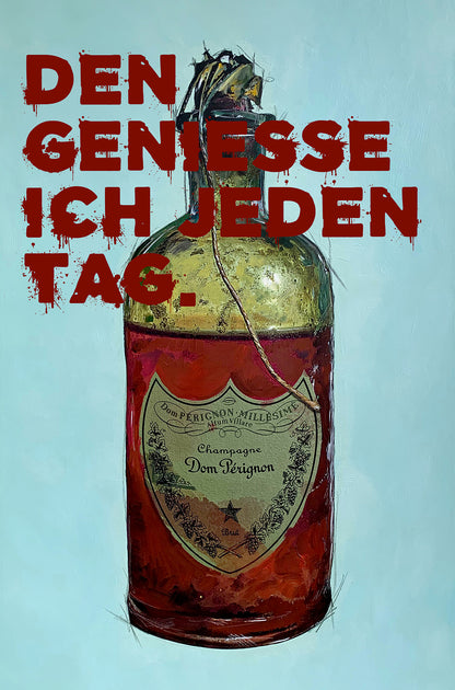 Exklusiver Kunstdruck "Dom Perignon" mit humorvollem Spruch, Teil einer faszinierenden Serie, die historische Künstlerflaschen und moderne Alkoholmarken kombiniert. Hochwertig auf weißem Papier gedruckt und gerahmt (40 × 50 cm), ideal für Kunstliebhaber und Humorenthusiasten.