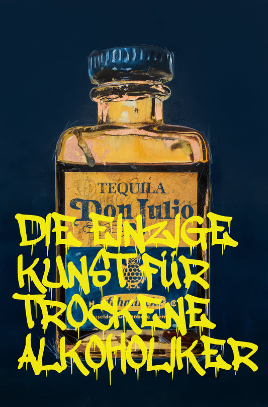 Exklusiver Kunstdruck “Tequila" mit humorvollem Spruch, Teil einer faszinierenden Serie, die historische Künstlerflaschen und moderne Alkoholmarken kombiniert. Hochwertig auf weißem Papier gedruckt und gerahmt (40 × 50 cm), ideal für Kunstliebhaber und Humorenthusiasten.